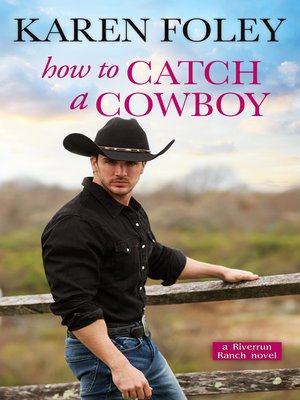 cover image of How to Catch a Cowboy